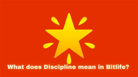 bitlife discipline meaning|What Does Discipline Do In Bitlife .